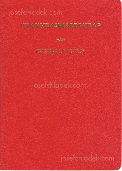 Cover of Cristina de Middel - Vida y milagros de Paula P. (Life and Miracles of Paula P.)