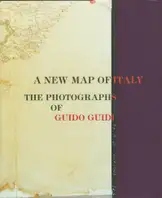 Guido Guidi - A New Map of Italy