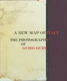 Guido Guidi - A New Map of Italy