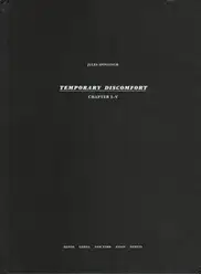 Jules Spinatsch - Temporary Discomfort: Chapter I - V