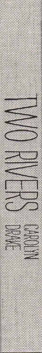 Book spine: Carolyn Drake - Two Rivers