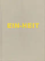 Michael Schmidt - EIN-HEIT