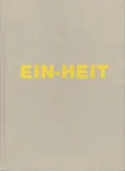 Michael Schmidt - EIN-HEIT