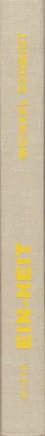 Book spine: Michael Schmidt - EIN-HEIT