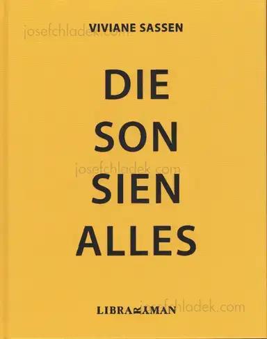 Viviane Sassen - Die Son Sien Alles Viviane Sassen - Die Son Sien Alles