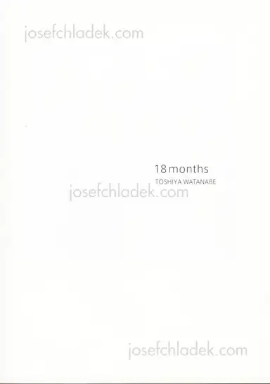 Toshiya Watanabe - 18 Months Toshiya Watanabe - 18 Months