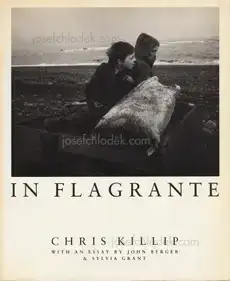 Chris Killip - In Flagrante