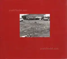 Robert Adams - What we bought: the New World. Scenes from the Denver Metropolitan Area 1970-1974