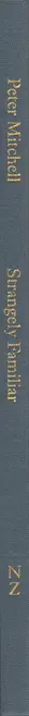 Book spine: Peter Mitchell - Strangely Familiar