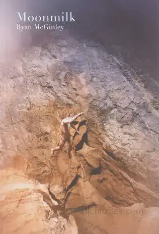 Cover of Ryan McGinley - Moonmilk