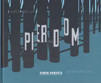 Simon Roberts - Pierdom