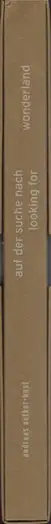 Book spine: Andreas Oetker-Kast - auf der suche nach/looking for wonderland