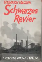 Heinrich Hauser - Schwarzes Revier