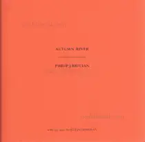 Philip J Brittan - Autumn River