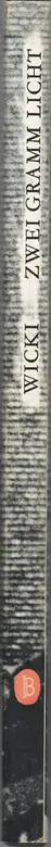 Book spine: Bernhard Wicki und Georg Ramseger - Zwei Gramm Licht