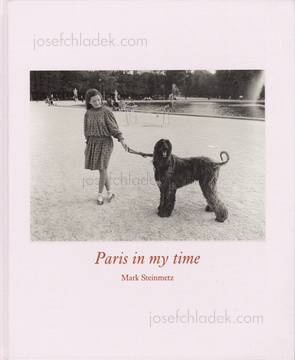 Mark Steinmetz - Paris in my time (Front)