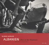 Reiner Riedler - Albanien