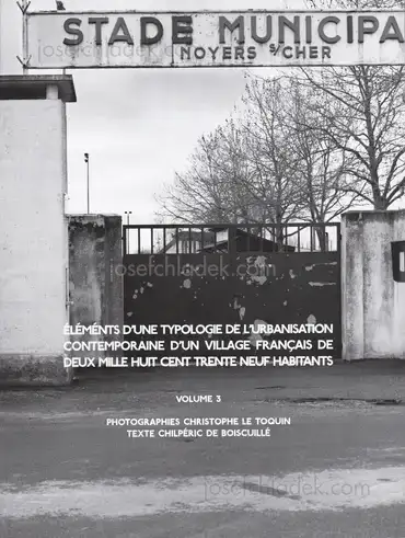 Cover of Christophe Le Toquin - Éléments d'une typologie de l'urbanisation contemporaine d'un village français de deux mille huit cent trente neuf habitants - Vol #3