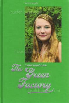  Pierre Bessard - Chattanooga The Green Factory (Book front)