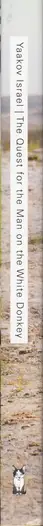 Book spine: Yaakov Israel - The Quest for the Man on the White Donkey