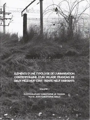 Cover of Christophe Le Toquin - Éléments d'une typologie de l'urbanisation contemporaine d'un village français de deux mille huit cent trente neuf habitants - Vol #1