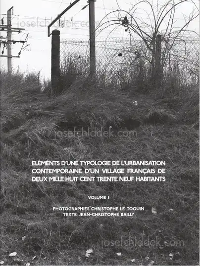 Cover of Christophe Le Toquin - Éléments d'une typologie de l'urbanisation contemporaine d'un village français de deux mille huit cent trente neuf habitants - Vol #1