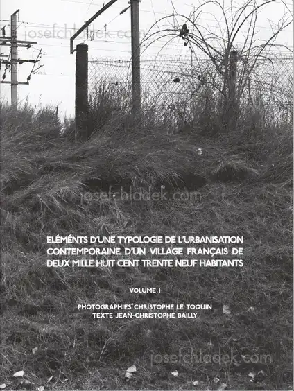 Cover of Christophe Le Toquin - Éléments d'une typologie de l'urbanisation contemporaine d'un village français de deux mille huit cent trente neuf habitants - Vol #1