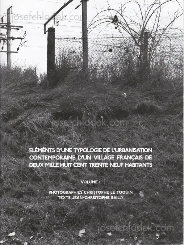 Cover of Christophe Le Toquin - Éléments d'une typologie de l'urbanisation contemporaine d'un village français de deux mille huit cent trente neuf habitants - Vol #1