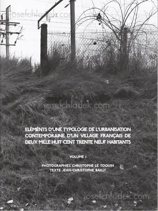 Cover of Christophe Le Toquin - Éléments d'une typologie de l'urbanisation contemporaine d'un village français de deux mille huit cent trente neuf habitants - Vol #1