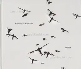 Trent Parke - Minutes to Midnight