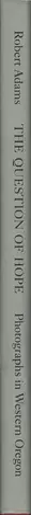 Robert Adams - The Question of Hope