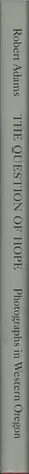 Book spine: Robert Adams - The Question of Hope