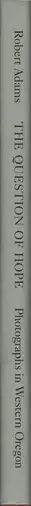 Book spine: Robert Adams - The Question of Hope