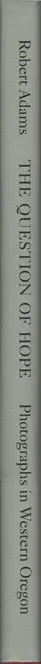 Robert Adams - The Question of Hope