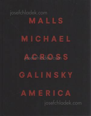  Michael Galinsky - Malls Across America (Front)