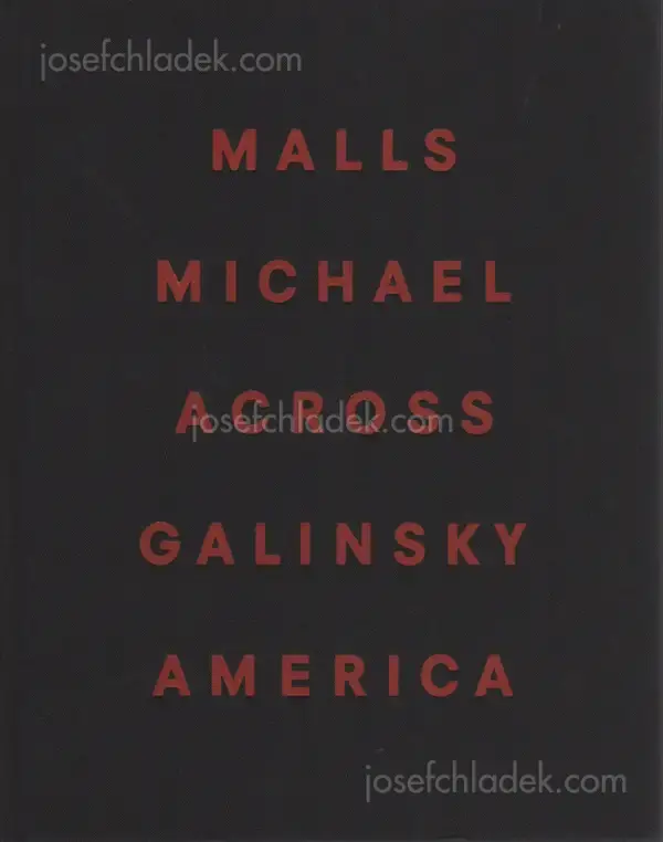 Cover of Michael Galinsky - Malls Across America