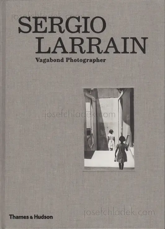 Cover of Sergio Larrain - Vagabond Photographer