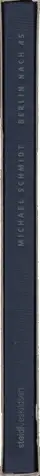 Book spine: Michael Schmidt - Berlin nach 45