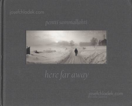  Pentti Sammallahti - Here Far Away (Front)