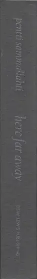 Book spine: Pentti Sammallahti - Here Far Away