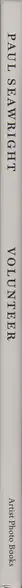 Book spine: Paul Seawright - Volunteer