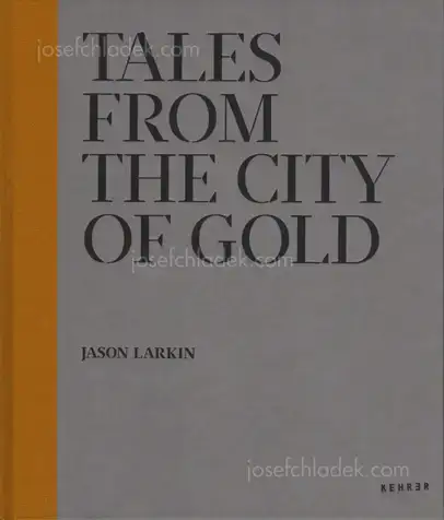 Cover of Jason Larkin - Tales from the city of gold