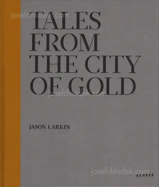 Cover of Jason Larkin - Tales from the city of gold
