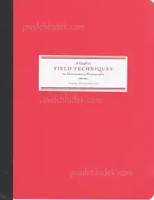 Cover of Thatcher Hullerman Cook - A Guide to Field Techniques for Documentary Photographers