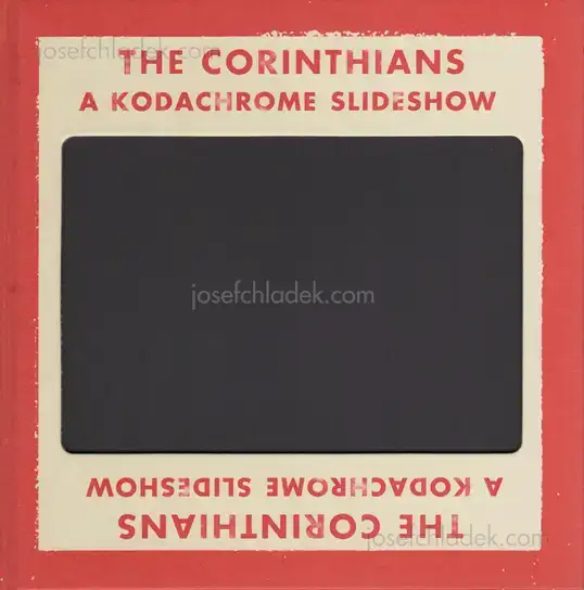 Cover of Ed Jones & Timothy Prus - The Corinthians - A Kodachrome Slideshow