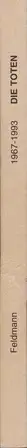 Book spine: Hans-Peter Feldmann - Die Toten - 1967-1993. Studentenbewegung, APO, Baader-Meinhof, Bewegung 2. Juni, Revolutionäre Zellen, RAF.