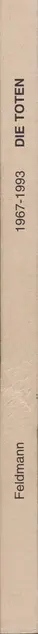 Book spine: Hans-Peter Feldmann - Die Toten - 1967-1993. Studentenbewegung, APO, Baader-Meinhof, Bewegung 2. Juni, Revolutionäre Zellen, RAF.