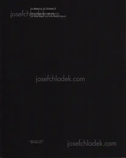 Cover of Christer Strömholm - In Memory of Himself. Christer Strömholm in the eyes of his beholders
