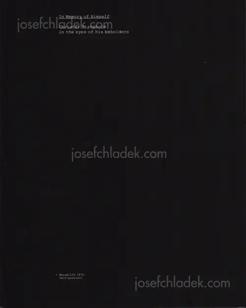 Cover of Christer Strömholm - In Memory of Himself. Christer Strömholm in the eyes of his beholders