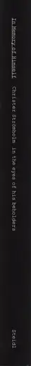 Book spine: Christer Strömholm - In Memory of Himself. Christer Strömholm in the eyes of his beholders